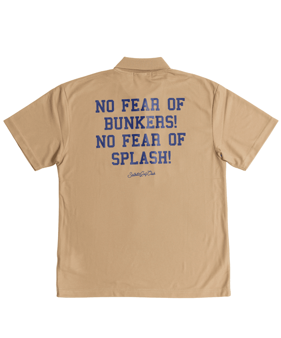 【Unisex】NO BUNKERS NO SPLASH Polo ”sand khaki”