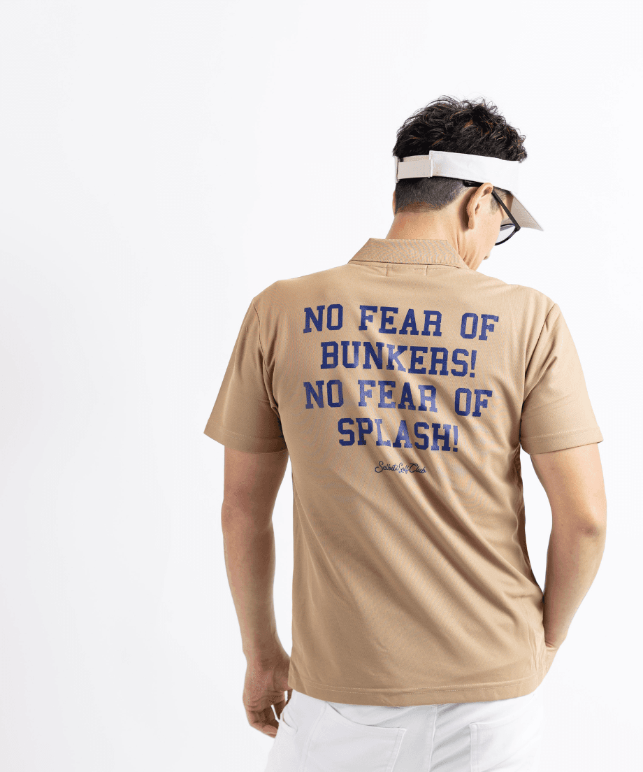 【Unisex】NO BUNKERS NO SPLASH Polo ”sand khaki”